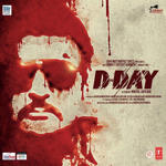 D Day (2013) Mp3 Songs